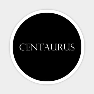 CENTAURUS Magnet